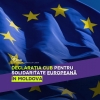 DECLARAȚIA CUB PENTRU SOLIDARITATE EUROPEANĂ ÎN MOLDOVA