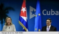 CUBA SI UE AU SEMNAT UN ACORD PENTRU NORMALIZAREA RELATIILOR