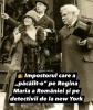 Impostorul american genial care a păcălit-o pe Regina Maria a României Impostorul american genial care a păcălit-o pe Regina Maria a României