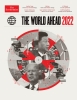 Celor care vor sa traiasca si la anul, editorul ”The World Ahead 2022” le spune despre 10 tendinte de urmarit